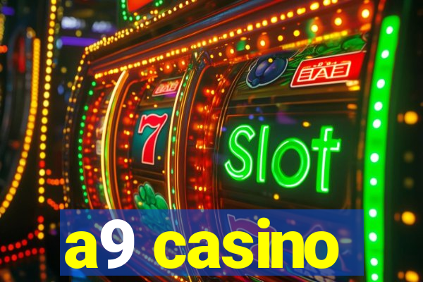 a9 casino